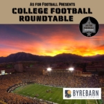 As For Football Presents: College Football Roundtable As For Football Presents: College Football Roundtable