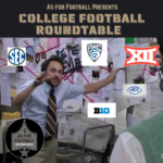 As For Football Presents: College Football Roundtable